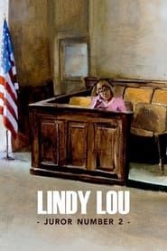 Lindy Lou, Juror Number 2 series tv