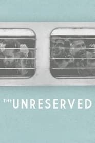 Affiche de The Unreserved