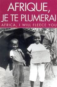 Image Afrique, je te plumerai 1992