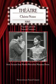 Chérie Noire 1966 streaming