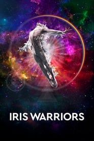 Iris Warriors series tv