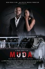 Muda: When Time Is All That Matters series tv