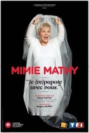 Mimie Mathy - Je re-papote avec vous (2014)