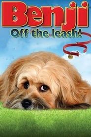 watch Benji: Off the Leash!