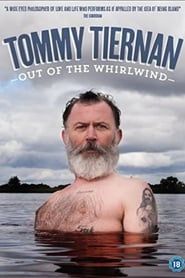 Tommy Tiernan: Out Of The Whirlwind