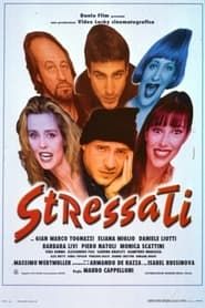 Stressati 1997 streaming