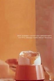 Why Doesn't Cathy Eat Breakfast? series tv