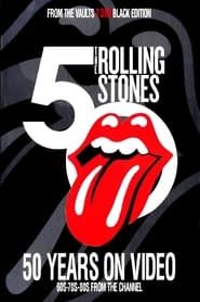 Image The Rolling Stones : 50 Years on Video - Black Edition