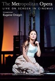 The Metropolitan Opera: Eugene Onegin series tv