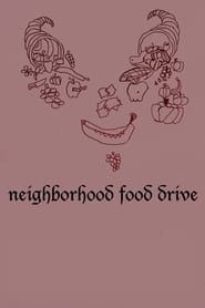 Neighborhood Food Drive series tv