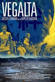 Vegalta: Soccer, Tsunami and the Hope of a Nation (2017)