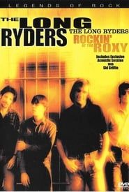 The Long Ryders: Rockin' at the Roxy series tv