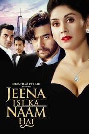 Jeena Isi Ka Naam Hai series tv