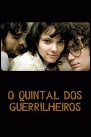 O Quintal dos Guerrilheiros series tv