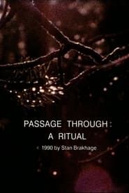 Image Passage Through: A Ritual