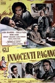 Gli innocenti pagano (1952)
