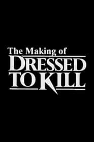 Image The Making of 'Dressed to Kill'