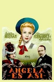 Ángela es así (1945)