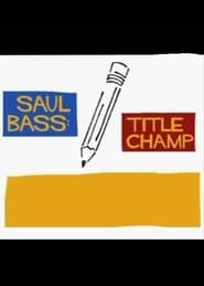 Image Saul Bass : Title Champ