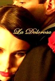 La Dolorosa (2008)