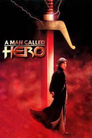 A Man Called Hero 1999 streaming