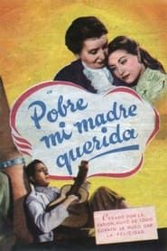 Pobre mi madre querida (1948)