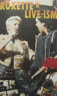 Roxette - Live-Ism series tv