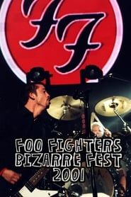 Foo Fighters: Live at Bizarre Festival 2001 series tv