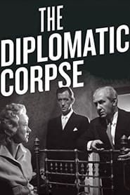 Affiche de The Diplomatic Corpse