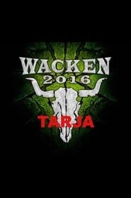 Tarja - Wacken 2016 series tv