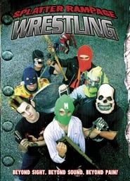 Splatter Rampage Wrestling (2003)