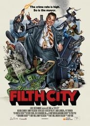 Affiche de Filth City