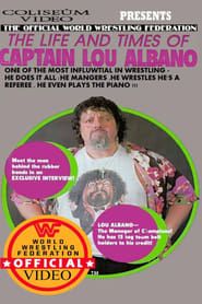 watch The Life and Times of Captain Lou Albano