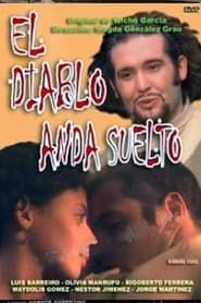 El Diablo anda Suelto (2004)