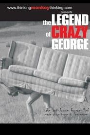 The Legend of Crazy George-hd