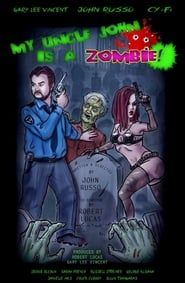 My Uncle John Is a Zombie! series tv