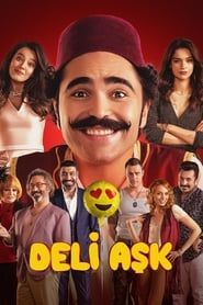 watch Deli Aşk