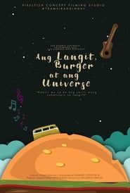 Ang Langit, Burger at ang Universe series tv