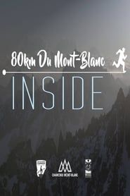 Inside - 80km du Mont-Blanc series tv