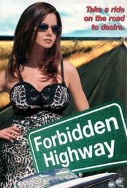 Forbidden Highway series tv