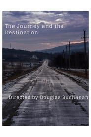 The Journey and the Destination series tv