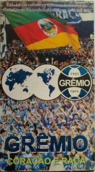 Grêmio - Coração e Raça (1997)