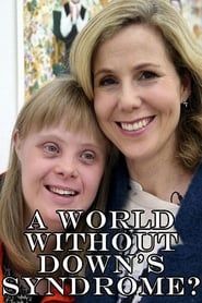 Image A World Without Down's Syndrome?