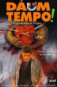 Dá 1 Tempo! (2008)