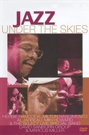 watch Jazz Under the Skies