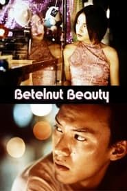 Betelnut Beauty series tv