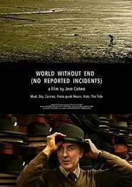 World Without End (No Reported Incidents) (2016)