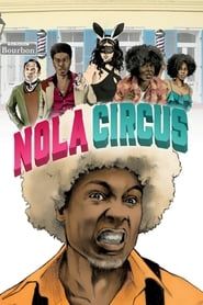 Nola Circus (2017)