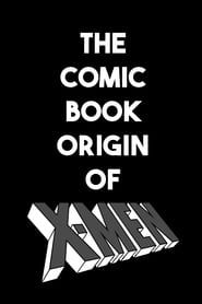 Generation X: The Comic Book Origin of X-Men series tv