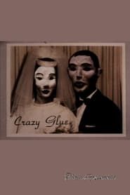 Crazy Glue series tv